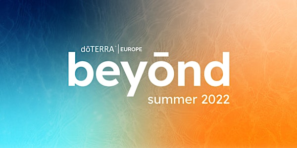 Beyōnd Summer 2022: Bulgaria (Burgas) Oils: July 10, 11-14