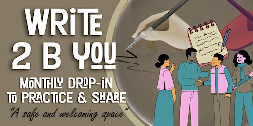 Write 2 B You: Monthly Writer's Meet Up