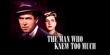 New Plaza Cinema Classic Talk Back:  The Man Who Knew Too Much  (1956) tickets