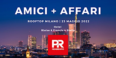 Immagine principale di [PRENOTAZIONE] EVENTO ROOFTOP - 23 MAGGIO 2022 