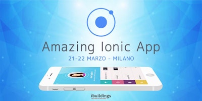 Amazing Native Apps with Ionic
