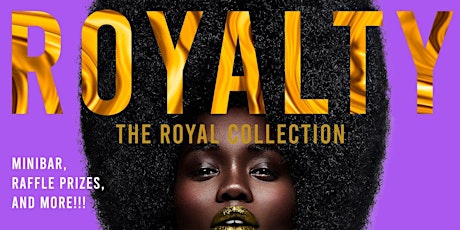 THE ROYAL COLLECTION BLACK WOMEN EDITION tickets