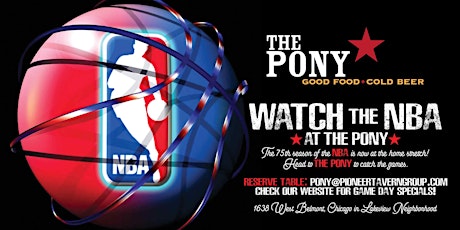 WATCH THE NBA  CONFERENCE CHAMPIONSHIPS AND FINALS AT THE PONY tickets