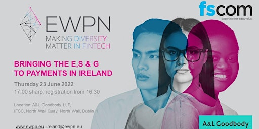 BRINGING THE E,S & G TO PAYMENTS IN IRELAND