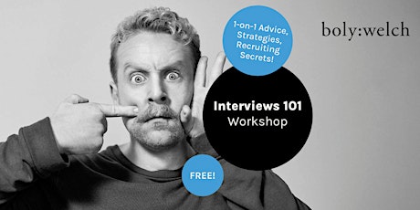 Boly:Welch 101: Interview Workshop tickets