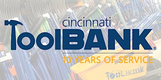 Cincinnati ToolBank 10-Year Anniversary Party