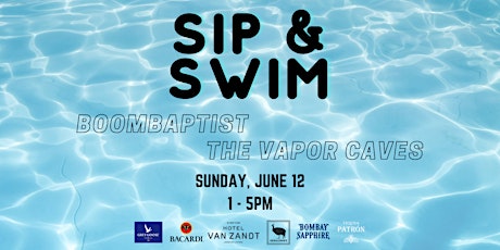 Sip & Swim at Hotel Van Zandt feat. BoomBaptist & The Vapor Caves