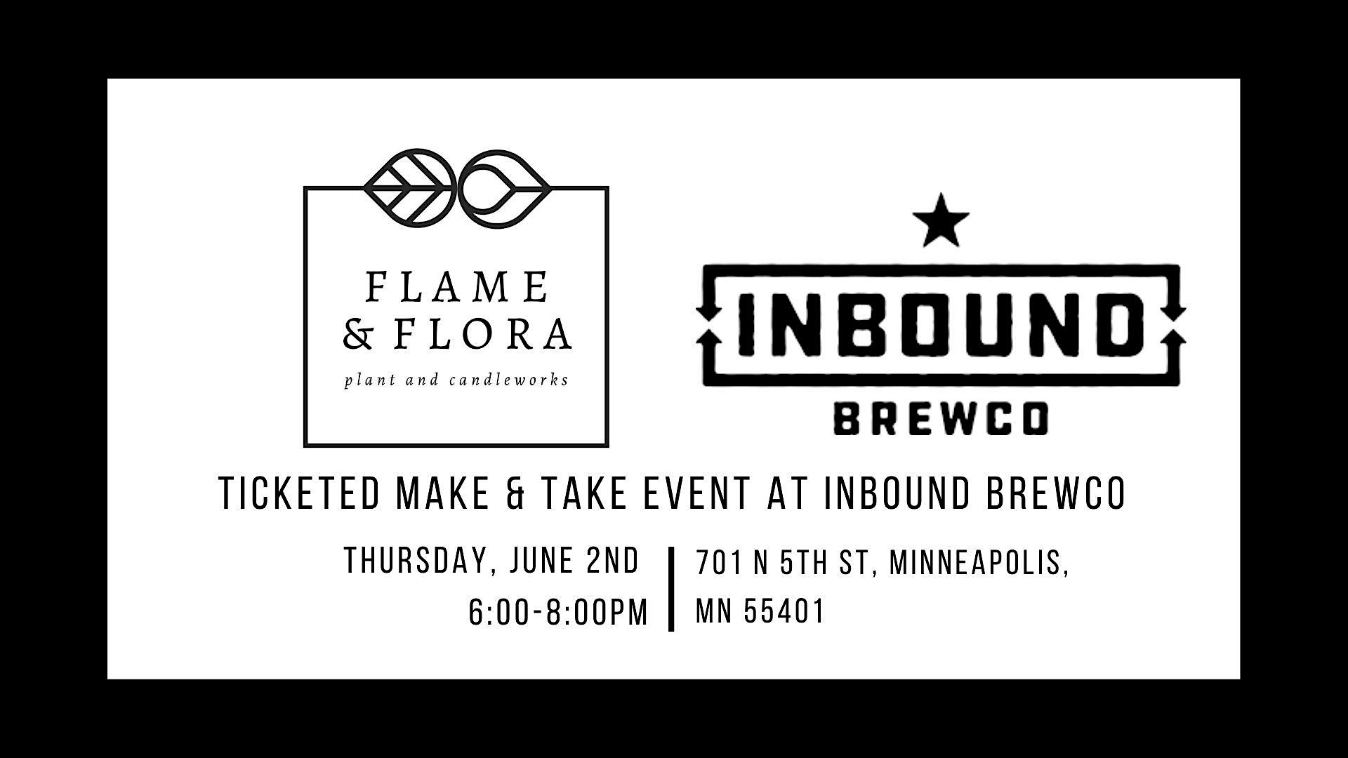 Ticketed Make & Take at Inbound Brew Co.