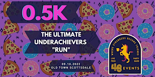 0.5K: The Ultimate Underachievers “Run”