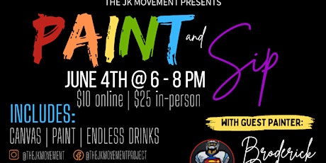 Paint and Sip with The JK Movement tickets