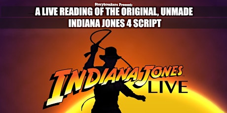 Indiana Jones Live: A Live Reading Of The Unmade Indiana Jones 4 Script