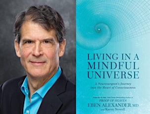 Living in a Mindful Universe - A Journey into the Heart of Consciousness biglietti