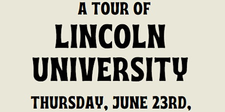 EOC Presents: A Tour of Lincoln University tickets