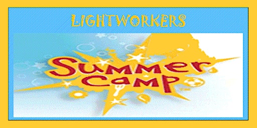 11th Annual Lightworker's Summer Camp
