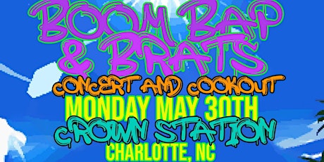 Boom Bap & Brats | MEMORIAL DAY Concert & Cookout feat THE WINDJAMMERS TOUR