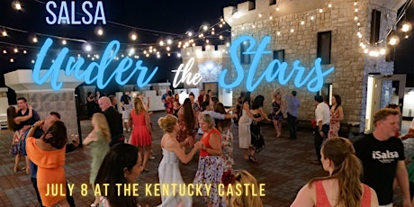Salsa under the Stars @ The Kentucky Castle tickets