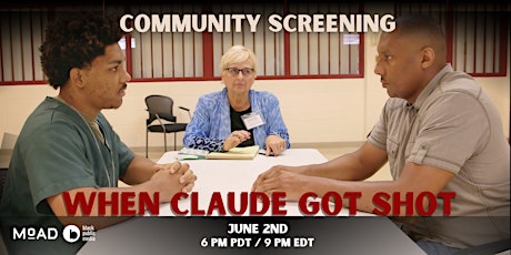 BPM + MoAD Community Screenings: When Claude Got Shot tickets