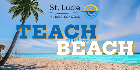 St. Lucie Public Schools Teacher/Para Career Fair | In Person Event tickets