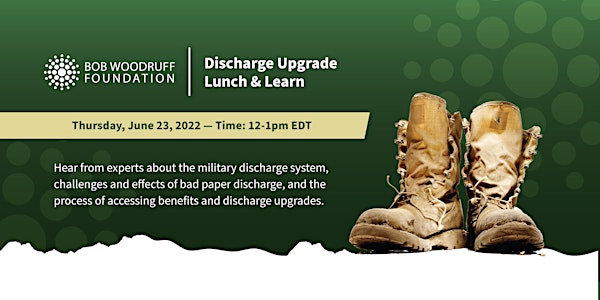 Lunch and Learn: Legal Services - Discharge Upgrade