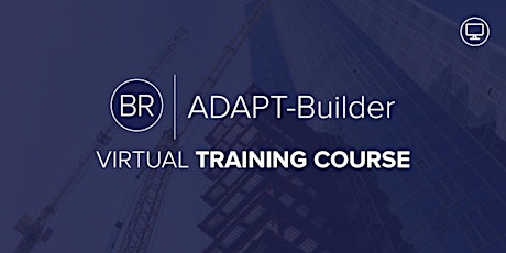 ADAPT-Builder Quick Start Course