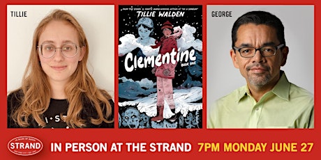 Tillie Walden + George Gustines: Clementine Book One tickets