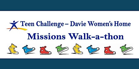 Teen Challenge Missions Walk-a-Thon tickets