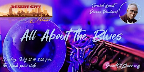 Desert City Jazz Presents All About the Blues tickets