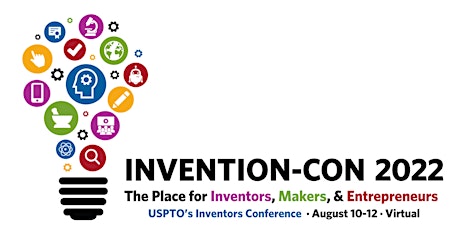 Invention-Con 2022: Inspiring and redefining the innovative mindset ingressos