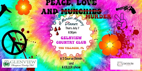 Peace, Love & Murder - an Interactive Murder Mystery Dinner Event