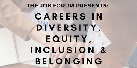 Careers in Diversity, Equity, Inclusion & Belonging (DEIB)