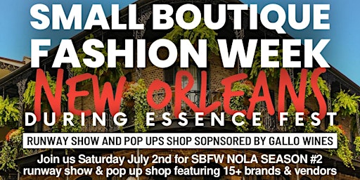 Small Boutique Fashion Week New Orleans Season #2