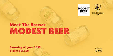 Meet the Brewer | Modest Beer tickets