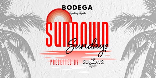 Sundown Sundays at Bodega South Beach