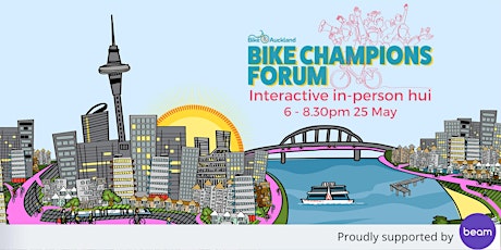 Auckland Bike Champions Forum - May 2022 tickets
