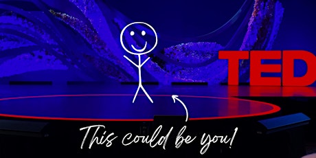 Get on a TED Stage This Year MASTERCLASS! tickets