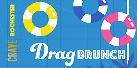 CRAVE ROCHESTER Drag Brunch tickets