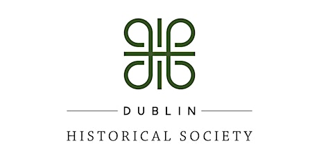 Dublin Historical Society's Board Installation & Mayors Panel tickets