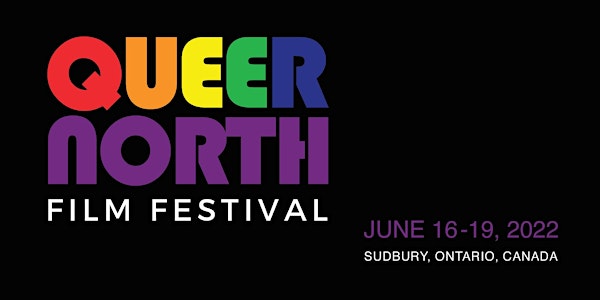 Queer North Film Festival 2022