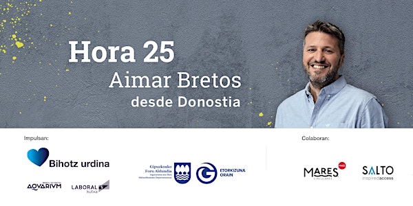 Hora 25 con Aimar Bretos desde Donostia