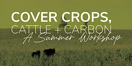 Cover Crops, Cattle and Carbon: Sioux Center, IA tickets
