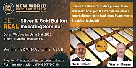 Silver & Gold Bullion Breakfast Seminar - VANCOUVER TERMINAL CITY CLUB tickets