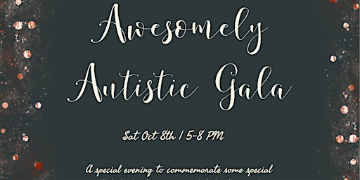 Awesomely Autistic Gala