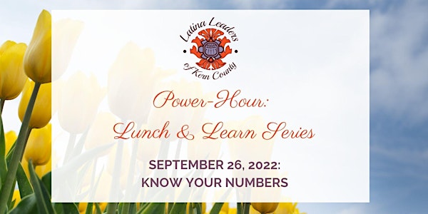 Power-Hour: Lunch & Learn Series: Know Your Numbers