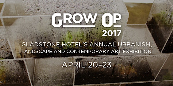 Gladstone Hotel's Grow Op 2017