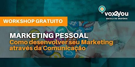 Imagem principal do evento Marketing Pessoal - Como desenvolver seu Marketing através da Comunicação