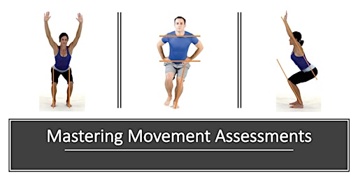 Mastering Movement Assessments