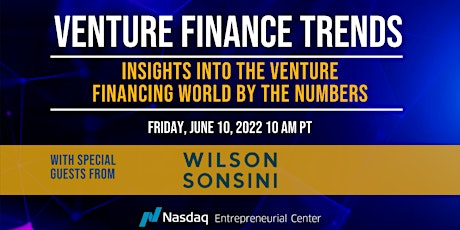Venture Finance Trends with Wilson Sonsini and Special Guests tickets