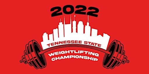 2022 Tennessee State Weightlifting Championship