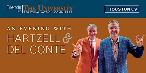 Evening in Houston with Jay Hartzell and Chris Del Conte
