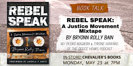 Book talk! Bryonn Bain's REBEL SPEAK: A Justice Movement Mixtape tickets